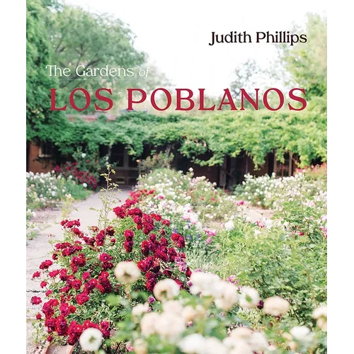 The Gardens of Los Poblanos - Hardcover