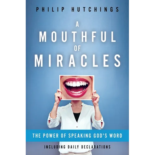 A Mouthful of Miracles - Paperback