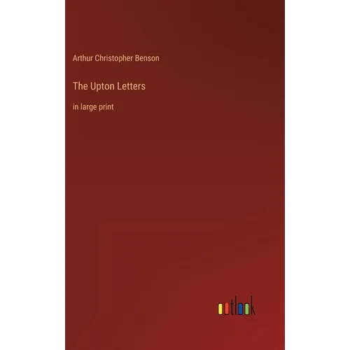 The Upton Letters: in large print - Hardcover