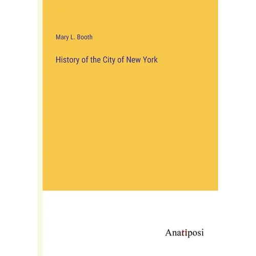 History of the City of New York - Paperback