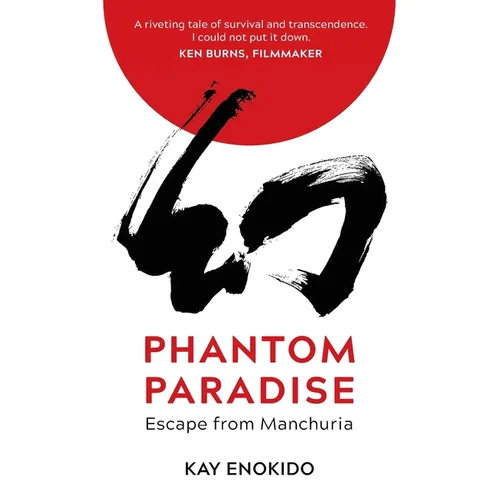 Phantom Paradise: Escape from Manchuria - Paperback