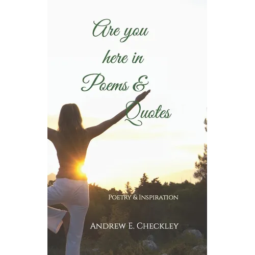Are you here in Poems & Quotes - Paperback