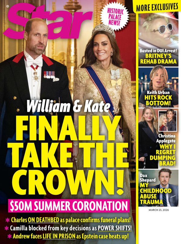 Star - 03.23.26: William & Kate Finally Take The Crown, Britney Spears' Rehab Drama, Keith Urban Hits Rock Bottom, Christina Applegate Regrets Dumping Brad, Dax Shepard's Childhood Abuse Trauma & More!