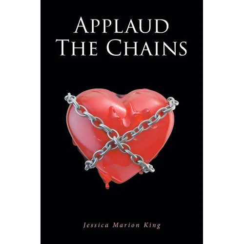 Applaud the Chains - Paperback