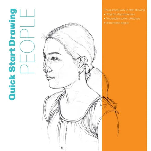 Quick Start Drawing People: The Quickest Way to Start Drawing! Step-By-Step Exercises, Traceable Starter Sketches, Removable Pages - Paperback