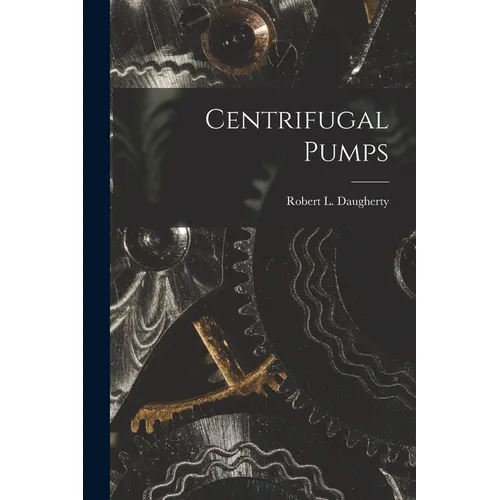 Centrifugal Pumps - Paperback