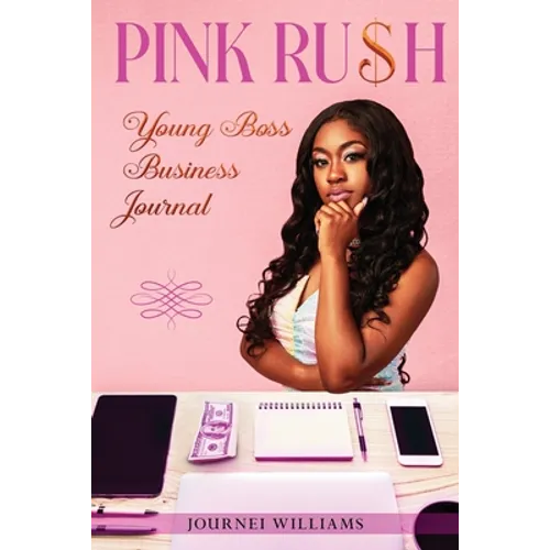 Pink Rush Business Journal - Paperback