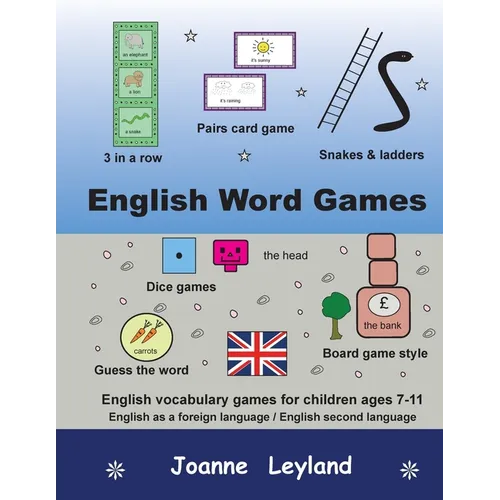 English Word Games: English vocabulary games for children ages 7-11 - English as a foreign language / second language - Paperback