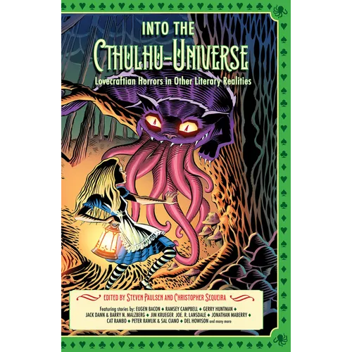 Into the Cthulhu-Universe: Lovecraftian Horrors in Other Literary Realities - Paperback