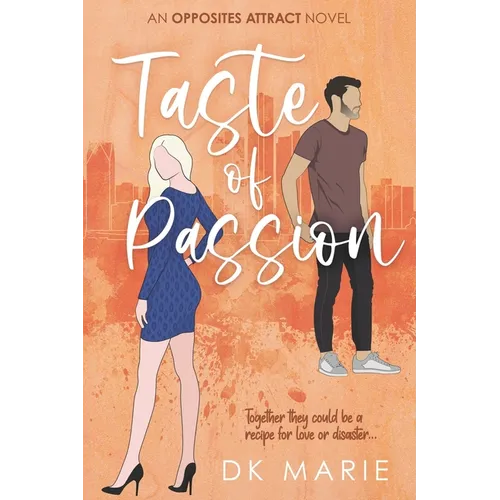 Taste of Passion: An Opposites Attract romance - Paperback
