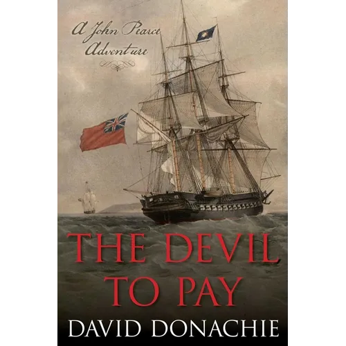 The Devil to Pay: A John Pearce Adventure - Paperback