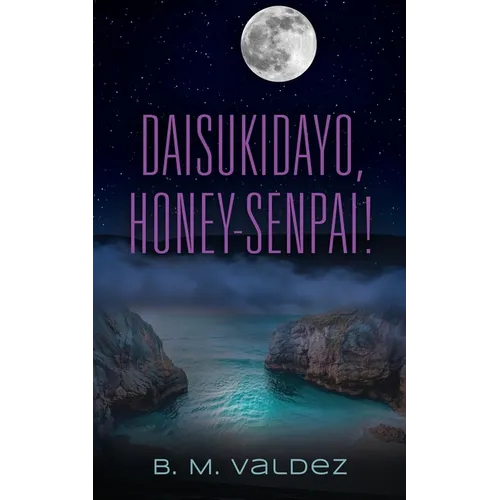 Daisukidayo, Honey-Senpai! - Paperback