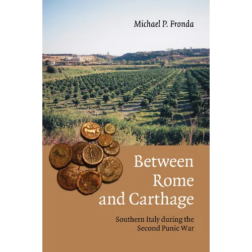 Between Rome and Carthage: Southern Italy During the Second Punic War - Paperback