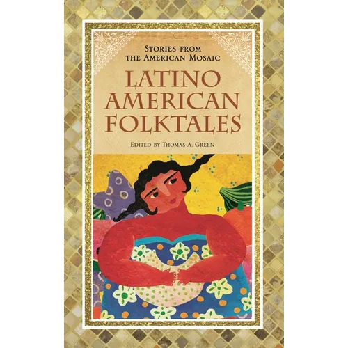 Latino American Folktales - Hardcover