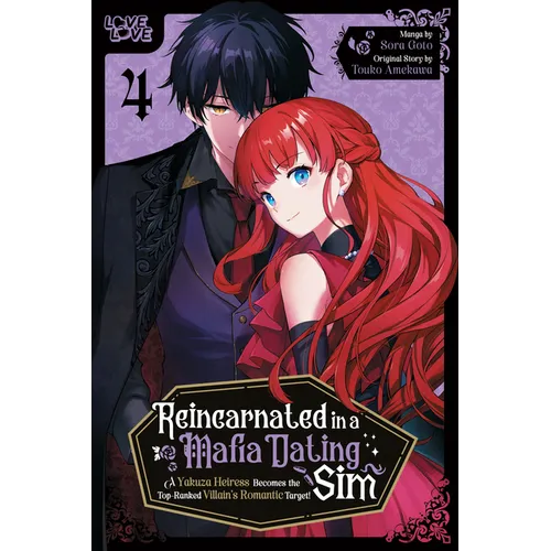 Reincarnated in a Mafia Dating Sim, Volume 4: A Yakuza Heiress Becomes the Top-Ranked Villain's Romantic Target! - Paperback
