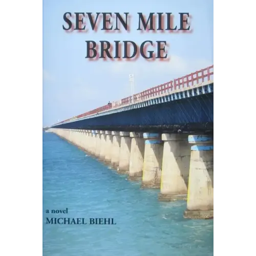 Seven Mile Bridge - Paperback