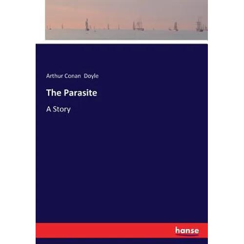 The Parasite: A Story - Paperback