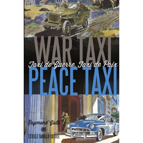War Taxi, Peace Taxi (Taxi de Guerre, Taxi de Paix) - Paperback