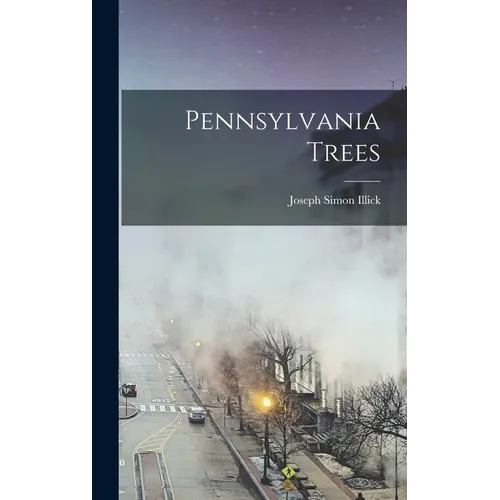 Pennsylvania Trees - Hardcover