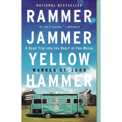 Rammer Jammer Yellow Hammer: A Road Trip into the Heart of Fan Mania - Paperback