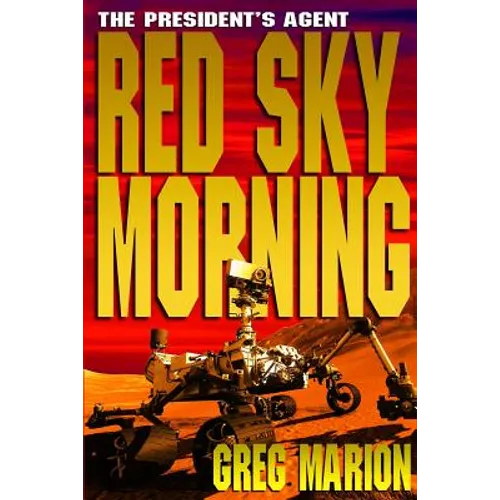 Red Sky Morning - large print version: A President's Agent Novel - Paperback