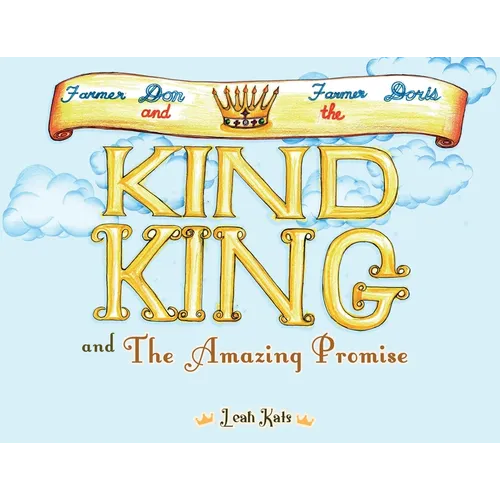 Farmer Don Farmer Doris and the Kind King - Paperback
