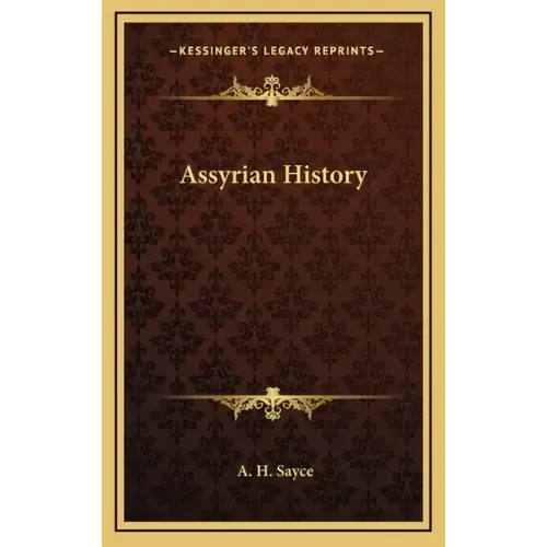 Assyrian History - Hardcover