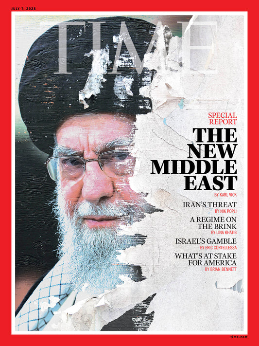 TIME Magazine - 07.07.25 Edition: The New Middle East: Power Shifts, Rising Threats, and Global Stakes