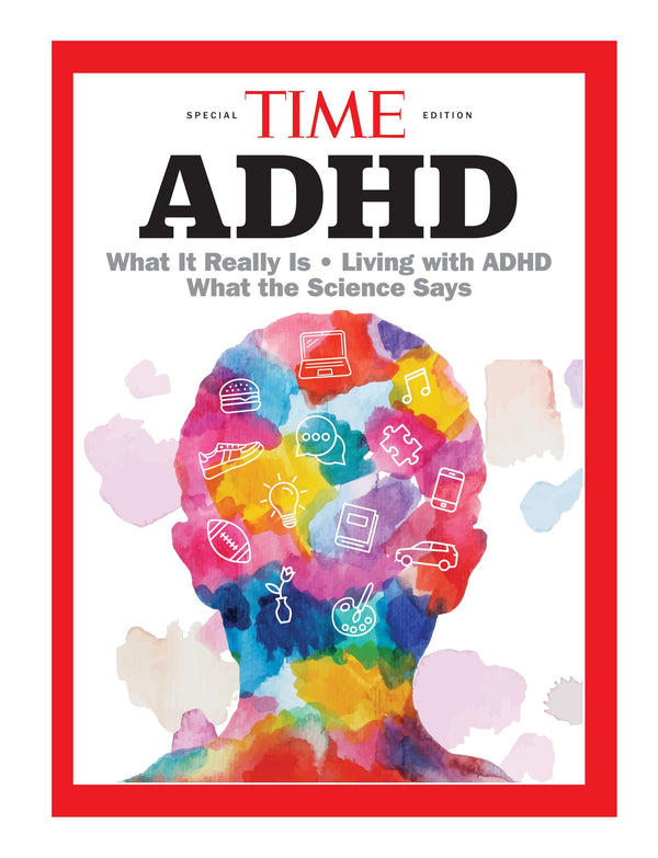 TIME Special Edition - ADHD: What It Really Is, Living With ADHD, What Science Says & More!