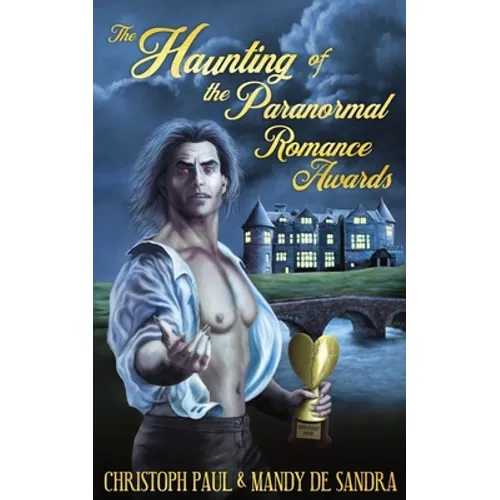 The Haunting of the Paranormal Romance Awards - Paperback