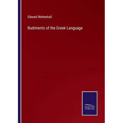 Rudiments of the Greek Language - Paperback