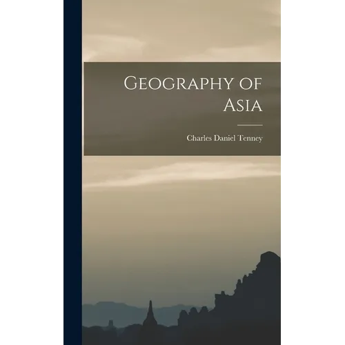 Geography of Asia - Hardcover