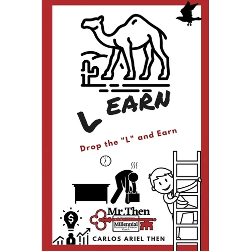 Learn: Drop the L and Earn - Paperback