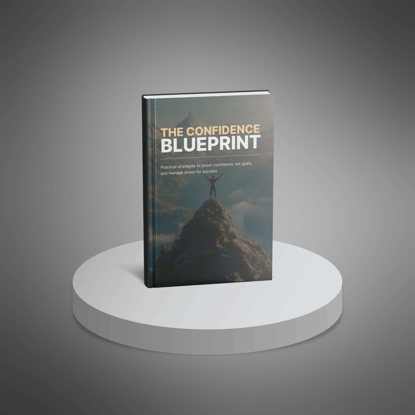 The Confidence Blueprint - Ebook