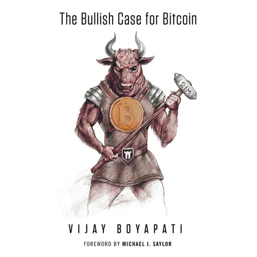 The Bullish Case for Bitcoin - Paperback