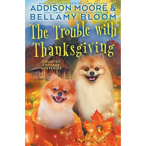 The Trouble with Thanksgiving - Paperback