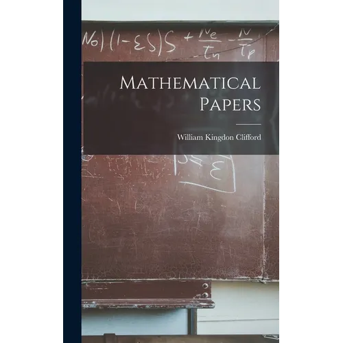 Mathematical Papers - Hardcover