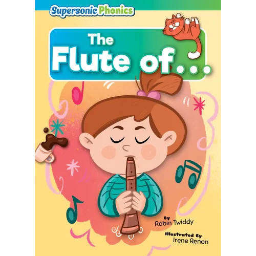 The Flute of . . . - Library Binding