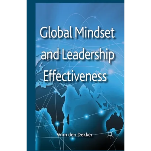 Global Mindset and Leadership Effectiveness - Paperback