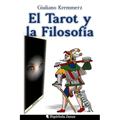 El Tarot y la Filosofía - Paperback