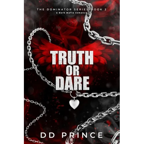 Truth or Dare: The Dominator 2: a dark mafia romance - Paperback