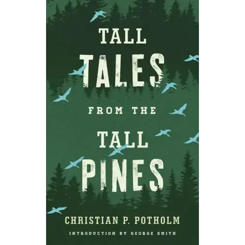 Tall Tales from the Tall Pines - Paperback