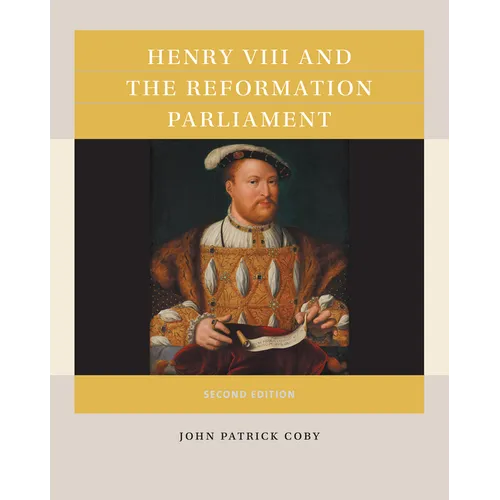 Henry VIII and the Reformation Parliament - Paperback