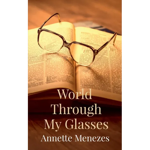 World Through My Glasses - Paperback