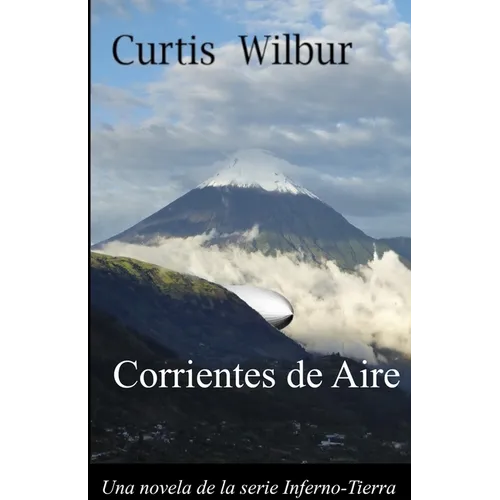 Corrientes de Aire: Una Novela de la Serie Interno-Tierra - Paperback
