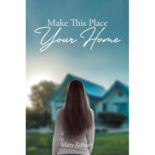 Make This Place Your Home - Paperback