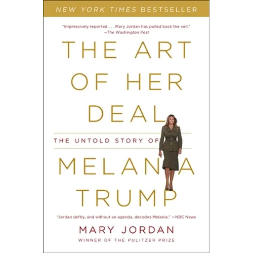 The Art of Her Deal: The Untold Story of Melania Trump - Paperback