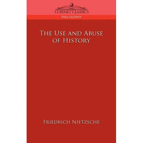 The Use and Abuse of History - Paperback