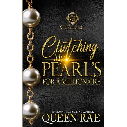 Clutching My Pearls For A Millionaire: An African American Romance - Paperback