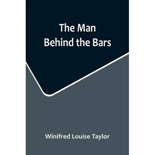 The Man Behind the Bars - Paperback